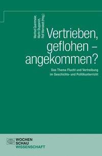 Cover: 9783734403514 | Vertrieben, geflohen - angekommen? | Taschenbuch | 240 S. | Deutsch