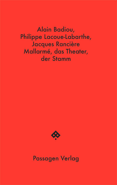 Cover: 9783709203835 | Mallarmé, das Theater, der Stamm | Alain Badiou (u. a.) | Taschenbuch
