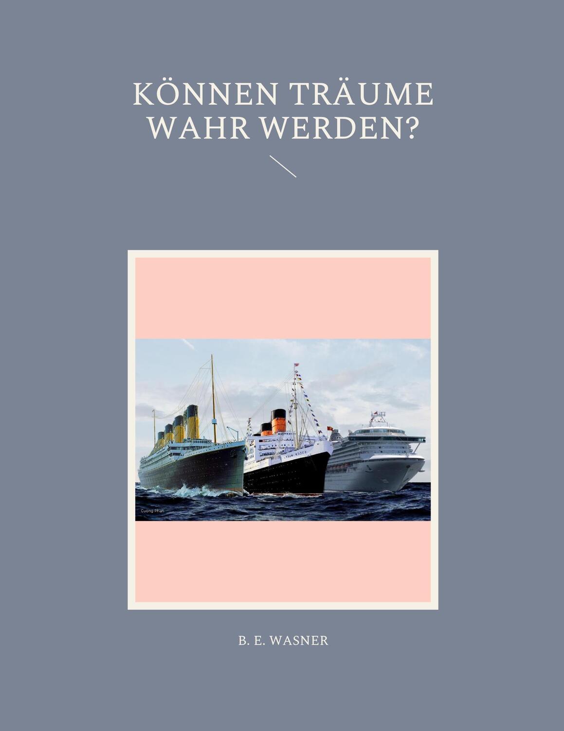 Cover: 9783756235926 | Können Träume Wahr Werden? | DE | B. E. Wasner | Taschenbuch