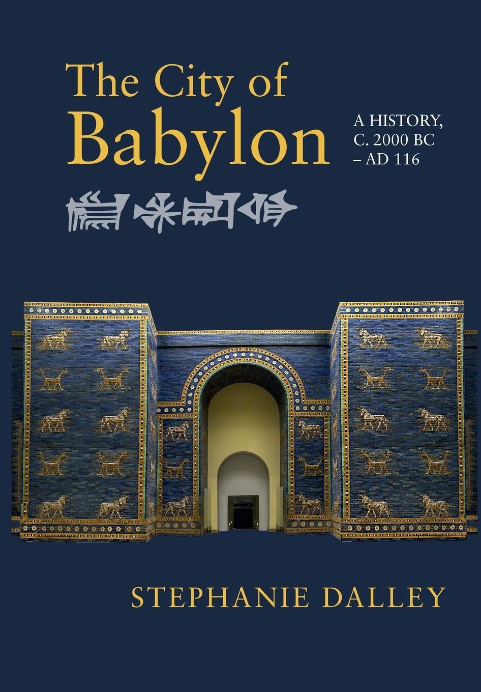 Cover: 9781316501771 | The City of Babylon | Stephanie Dalley | Taschenbuch | Paperback