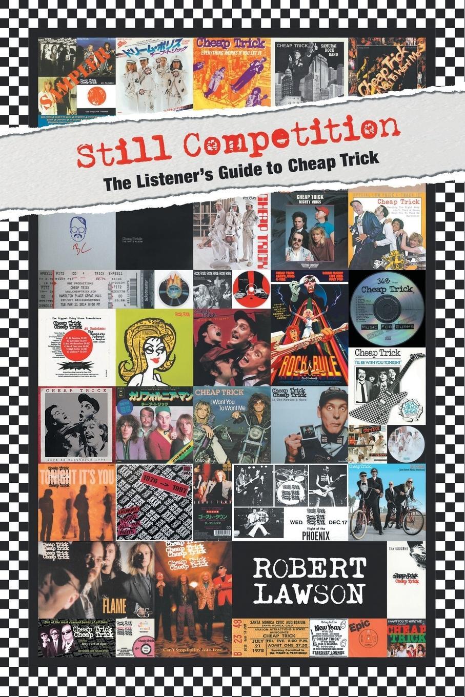 Cover: 9781525512261 | Still Competition | The Listener's Guide to Cheap Trick | Lawson
