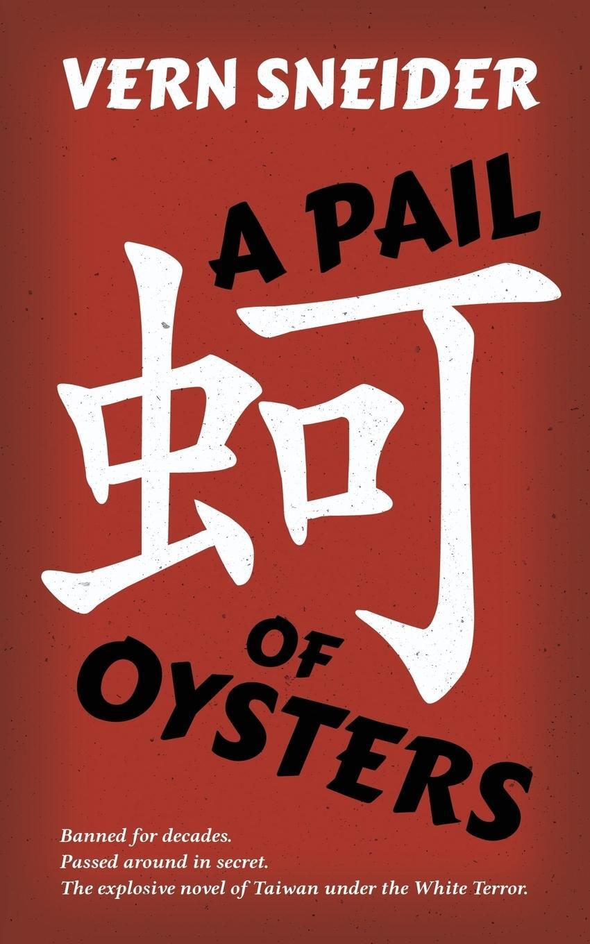 Cover: 9781910736357 | A Pail of Oysters | Vern Sneider | Taschenbuch | Paperback | Englisch