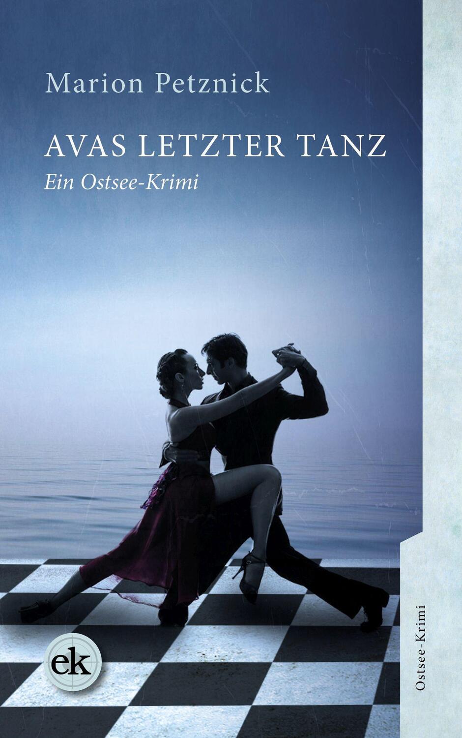 Cover: 9783948972622 | Avas letzter Tanz | Ein Ostsee-Krimi | Marion Petznick | Taschenbuch