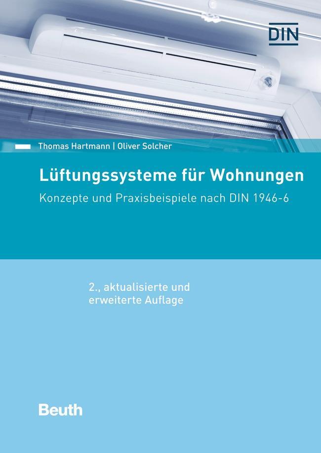 Cover: 9783410294702 | Lüftungssysteme für Wohnungen | Thomas Hartmann (u. a.) | Taschenbuch