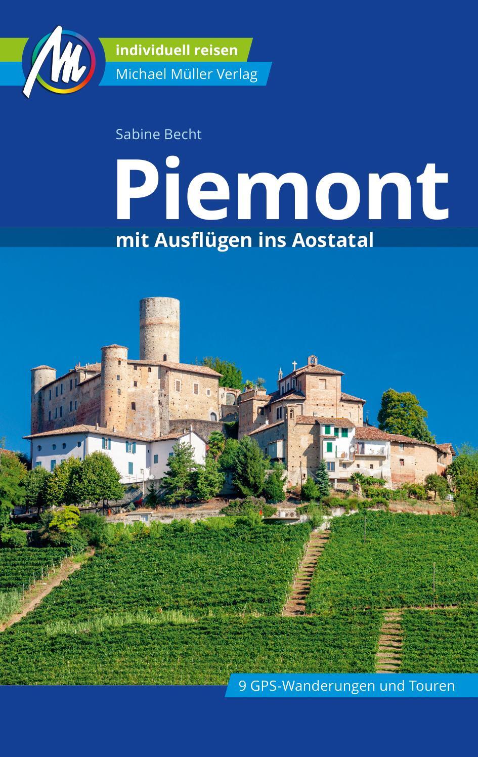 Cover: 9783956549816 | Piemont mit Ausflügen ins Aostatal Reiseführer Michael Müller Verlag