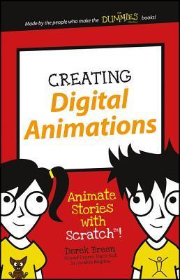 Cover: 9781119233527 | Creating Digital Animations | Animate Stories with Scratch! | Breen