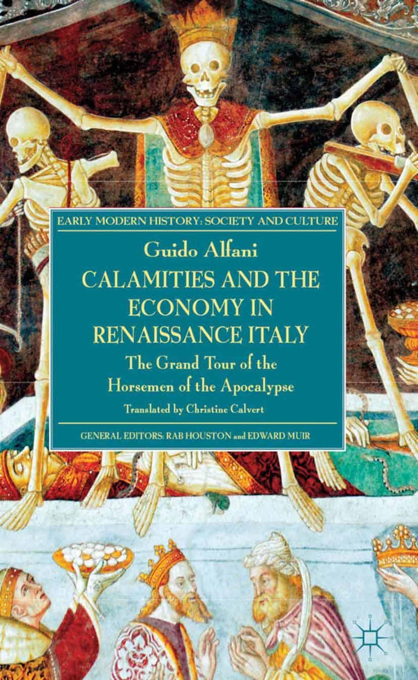 Cover: 9781349450275 | Calamities and the Economy in Renaissance Italy | G. Alfani | Buch