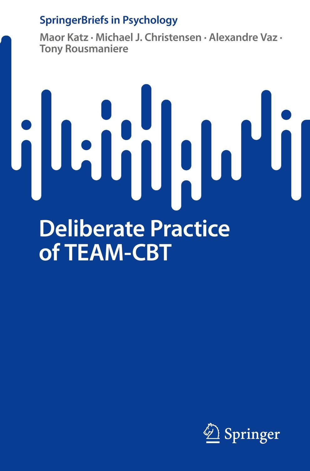 Cover: 9783031460180 | Deliberate Practice of TEAM-CBT | Maor Katz (u. a.) | Taschenbuch | xi