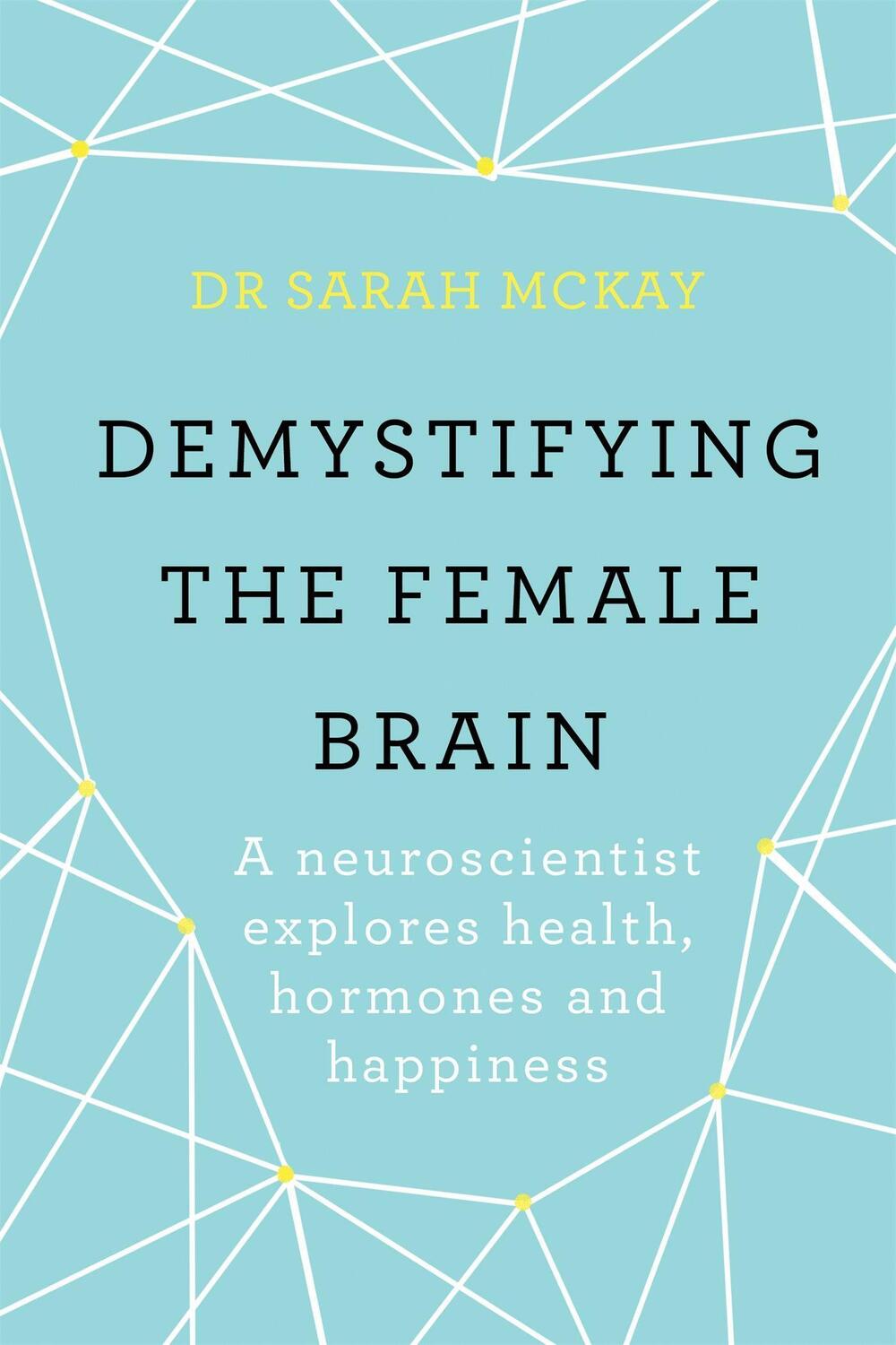 Cover: 9781409173182 | Demystifying The Female Brain | Sarah McKay | Taschenbuch | Englisch