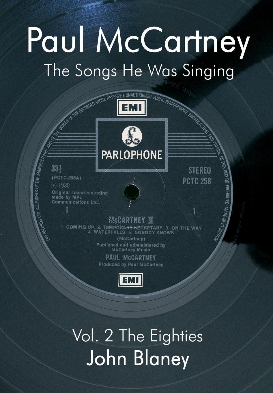 Cover: 9780954452834 | Paul McCartney | The Songs He Was Singin Vol. 2 | John Blaney | Buch