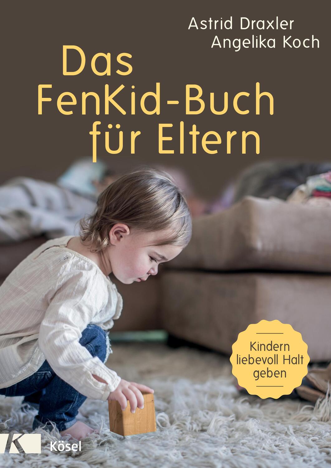 Cover: 9783466310876 | Das FenKid-Buch für Eltern | Astrid Draxler (u. a.) | Taschenbuch