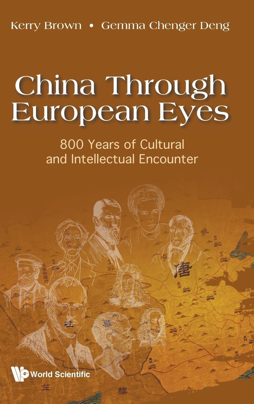 Cover: 9781800610972 | China Through European Eyes | Kerry Brown (u. a.) | Buch | Gebunden