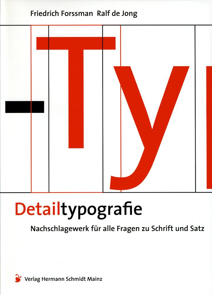 Cover: 9783874396424 | Detailtypografie | Nachschlagewerk für alle Fragen zu Schrift und Satz