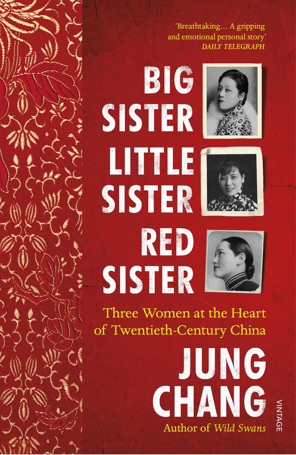 Cover: 9781784703967 | Big Sister, Little Sister, Red Sister | Jung Chang | Taschenbuch