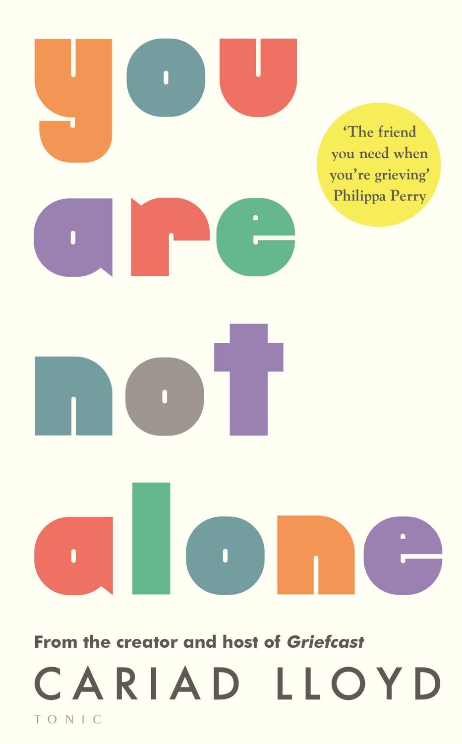 Cover: 9781526621849 | You Are Not Alone | Cariad Lloyd | Taschenbuch | Paperback | XVI