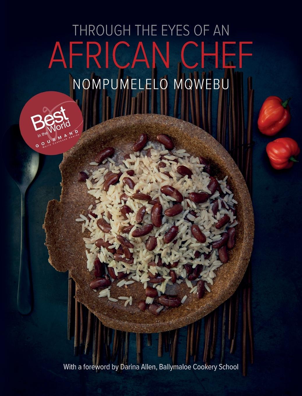 Cover: 9780620771474 | Through the Eyes of an African Chef | Nompumelelo Mqwebu | Buch | 2018