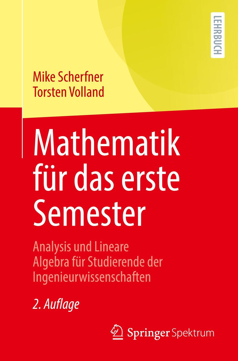 Cover: 9783662619919 | Mathematik für das erste Semester | Mike Scherfner (u. a.) | Buch