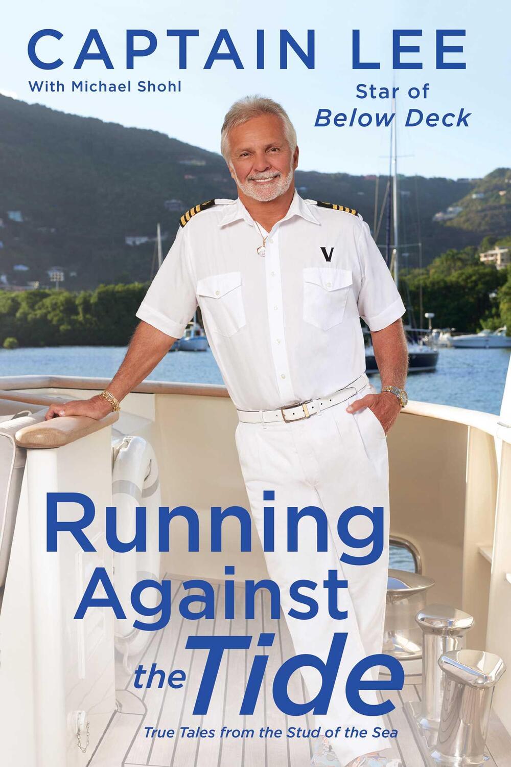 Cover: 9781501184451 | Running Against the Tide | True Tales from the Stud of the Sea | Lee