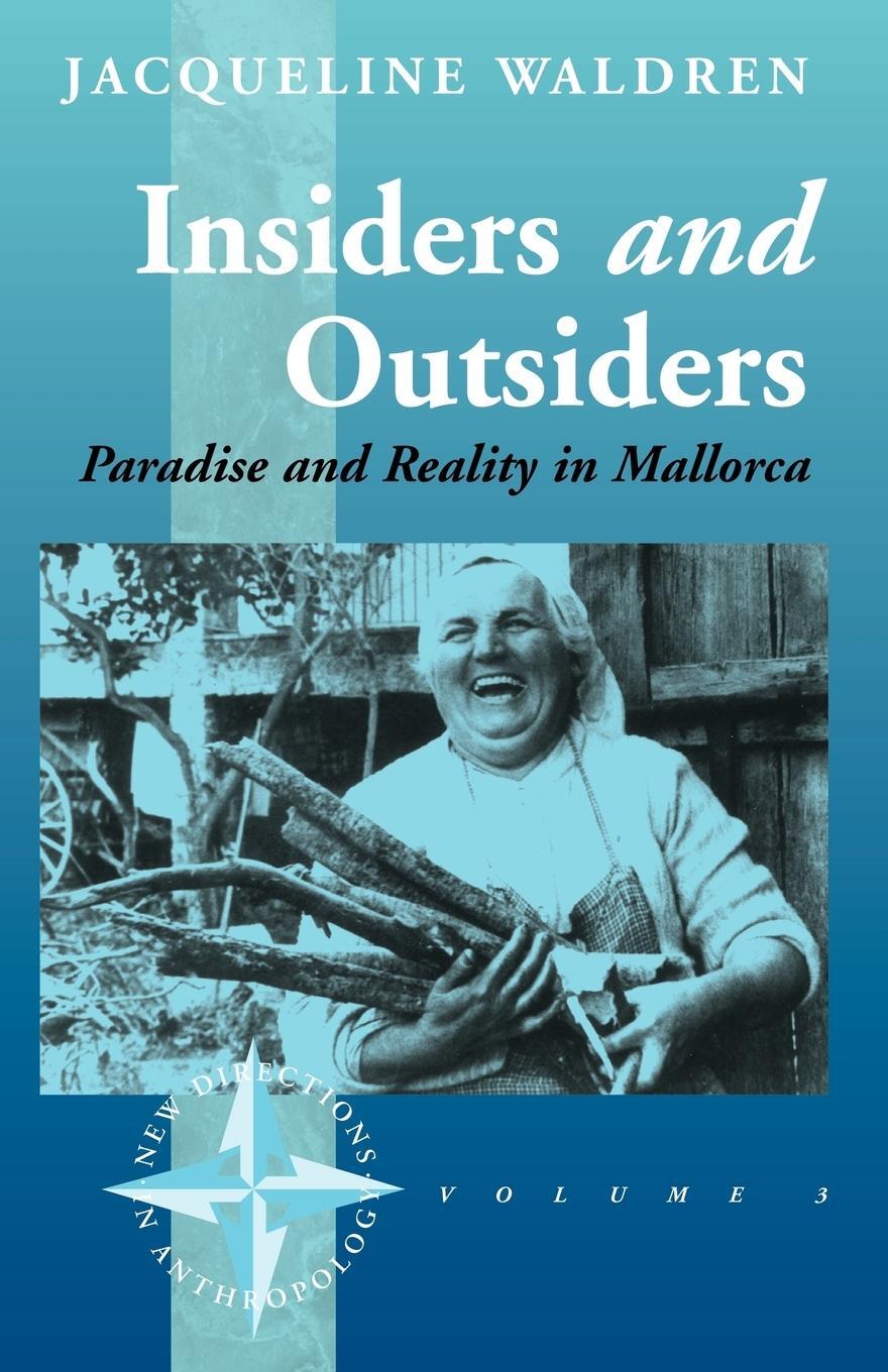 Cover: 9781571818904 | Insiders and Outsiders | Paradise and Reality in Mallorca | Buch