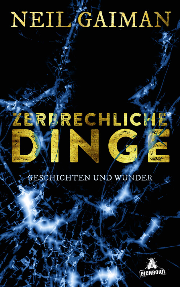 Cover: 9783847906551 | Zerbrechliche Dinge | Geschichten und Wunder | Neil Gaiman | Buch