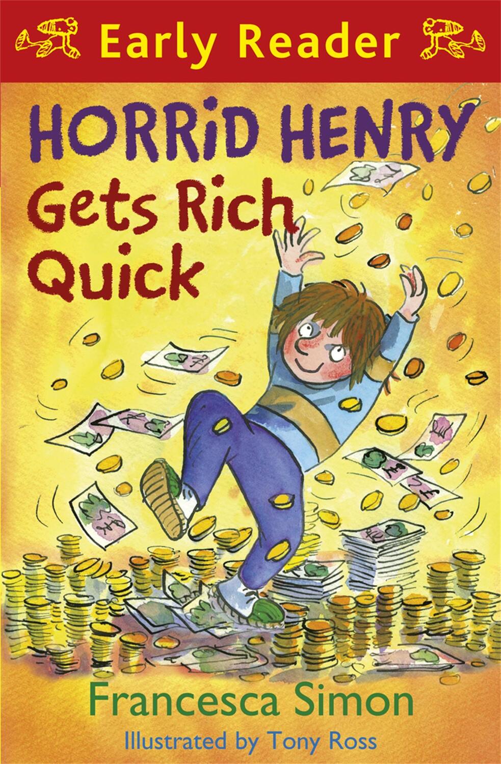 Cover: 9781444000016 | Horrid Henry Early Reader: Horrid Henry Gets Rich Quick | Book 5