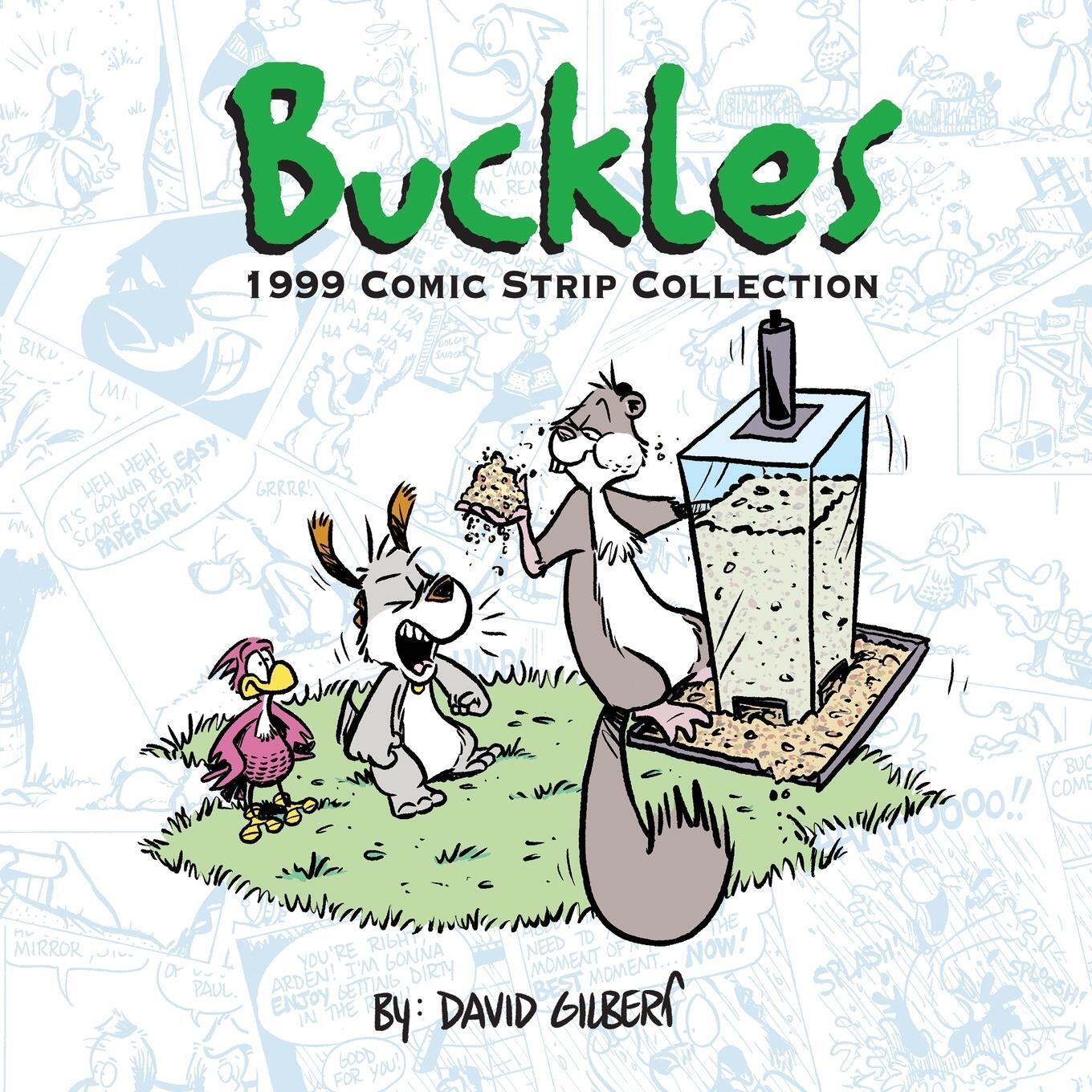 Cover: 9798986513751 | Buckles 1999 Comic Strip Collection | David Gilbert | Taschenbuch