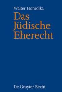 Cover: 9783899494525 | Das Jüdische Eherecht | Walter Homolka | Buch | XIV | Deutsch | 2009