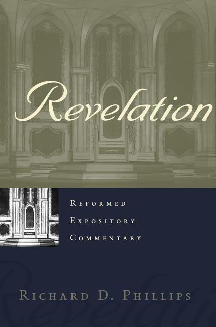 Cover: 9781629952390 | Reformed Expository Commentary: Revelation | Richard D. Phillips