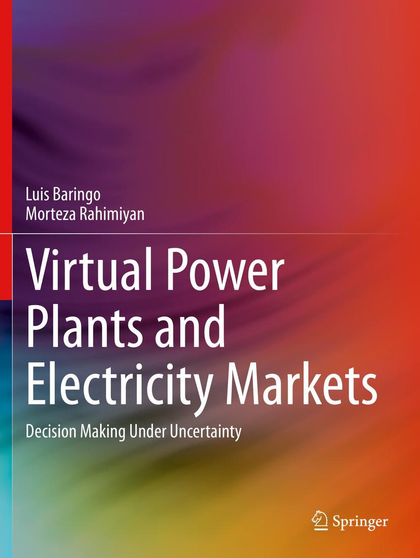 Cover: 9783030476045 | Virtual Power Plants and Electricity Markets | Rahimiyan (u. a.) | xii