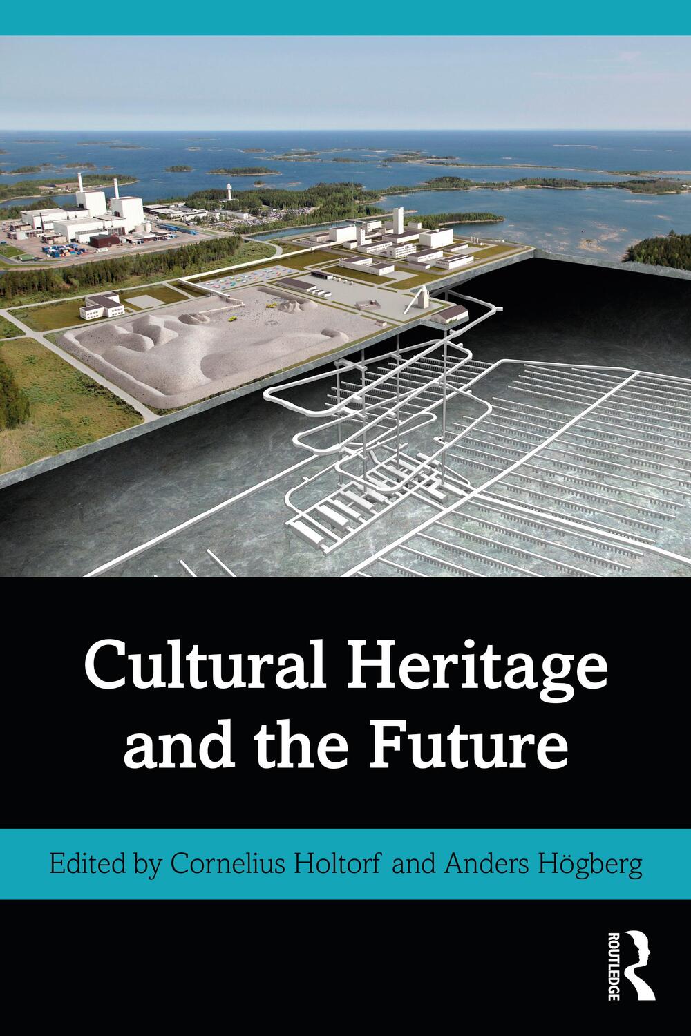 Cover: 9781138829015 | Cultural Heritage and the Future | Anders Hogberg (u. a.) | Buch