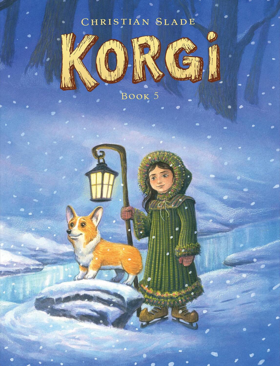 Cover: 9781603094863 | Korgi Book 5: End of Seasons | Christian Slade | Taschenbuch | Korgi