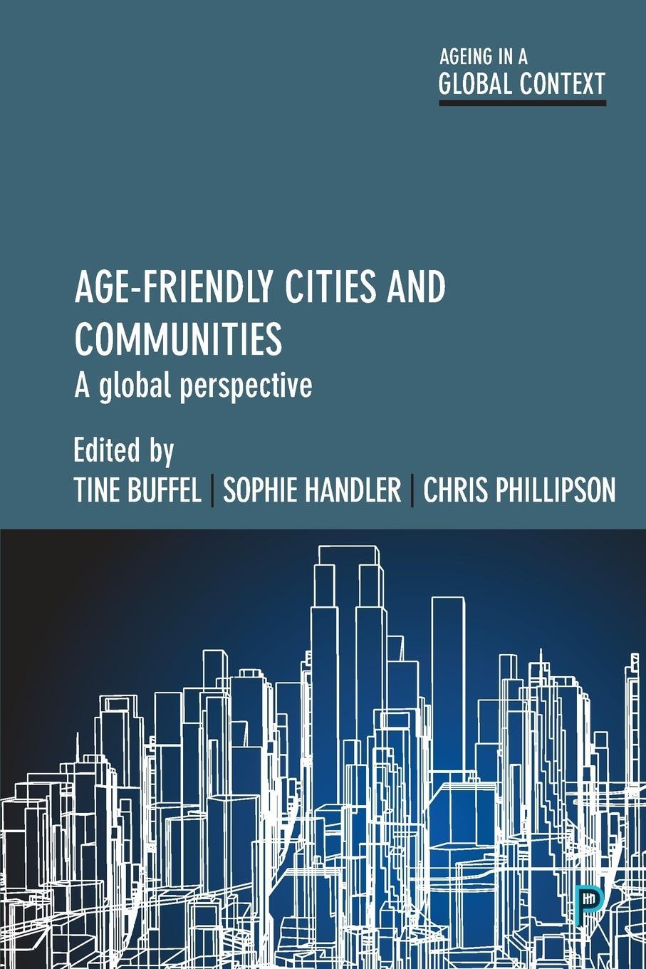 Cover: 9781447331346 | Age-friendly cities and communities | Chris Phillipson | Taschenbuch
