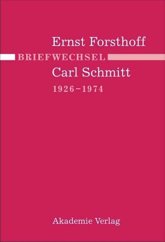 Cover: 9783050035352 | Briefwechsel Ernst Forsthoff - Carl Schmitt 1926-1974 | Buch | Deutsch
