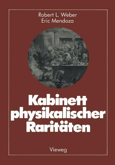 Cover: 9783528084042 | Kabinett physikalischer Raritäten | Eric Mendoza (u. a.) | Taschenbuch