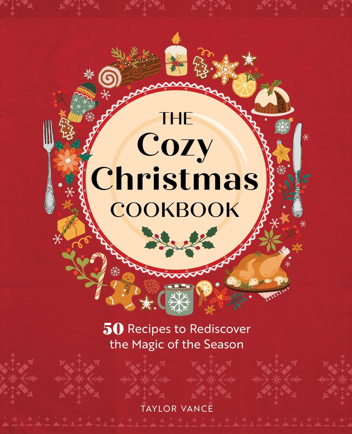 Cover: 9781577154778 | The Cozy Christmas Cookbook | Taylor Vance | Buch | Englisch | 2024