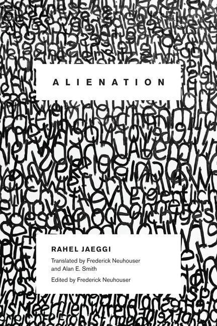 Cover: 9780231151993 | Alienation | Rahel Jaeggi | Taschenbuch | Kartoniert / Broschiert