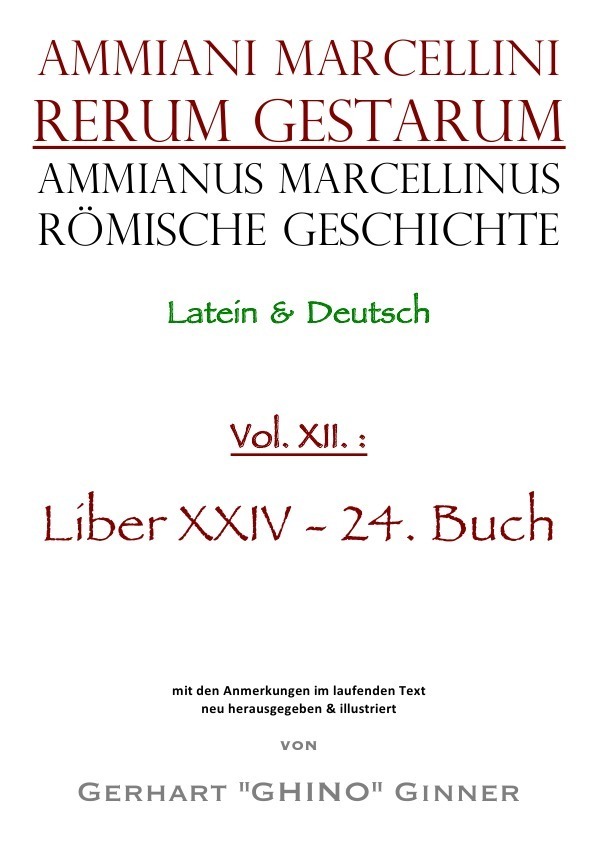 Cover: 9783753110097 | Ammianus Marcellinus römische Geschichte XXII | Liber XXIV - 24. Buch