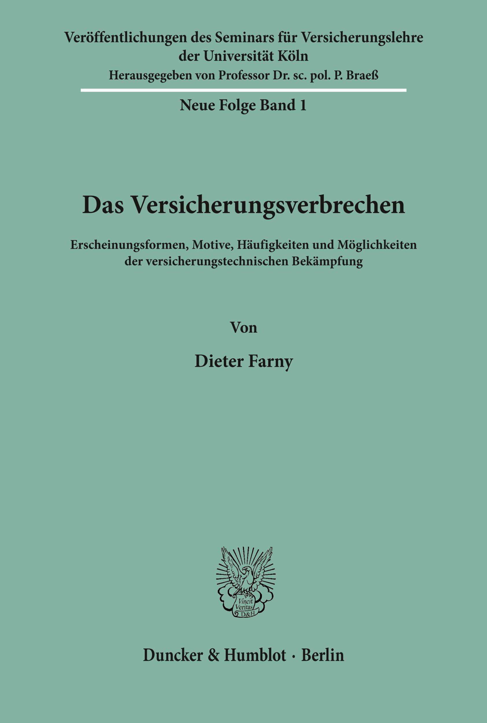 Cover: 9783428003891 | Das Versicherungsverbrechen. | Dieter Farny | Taschenbuch | Paperback