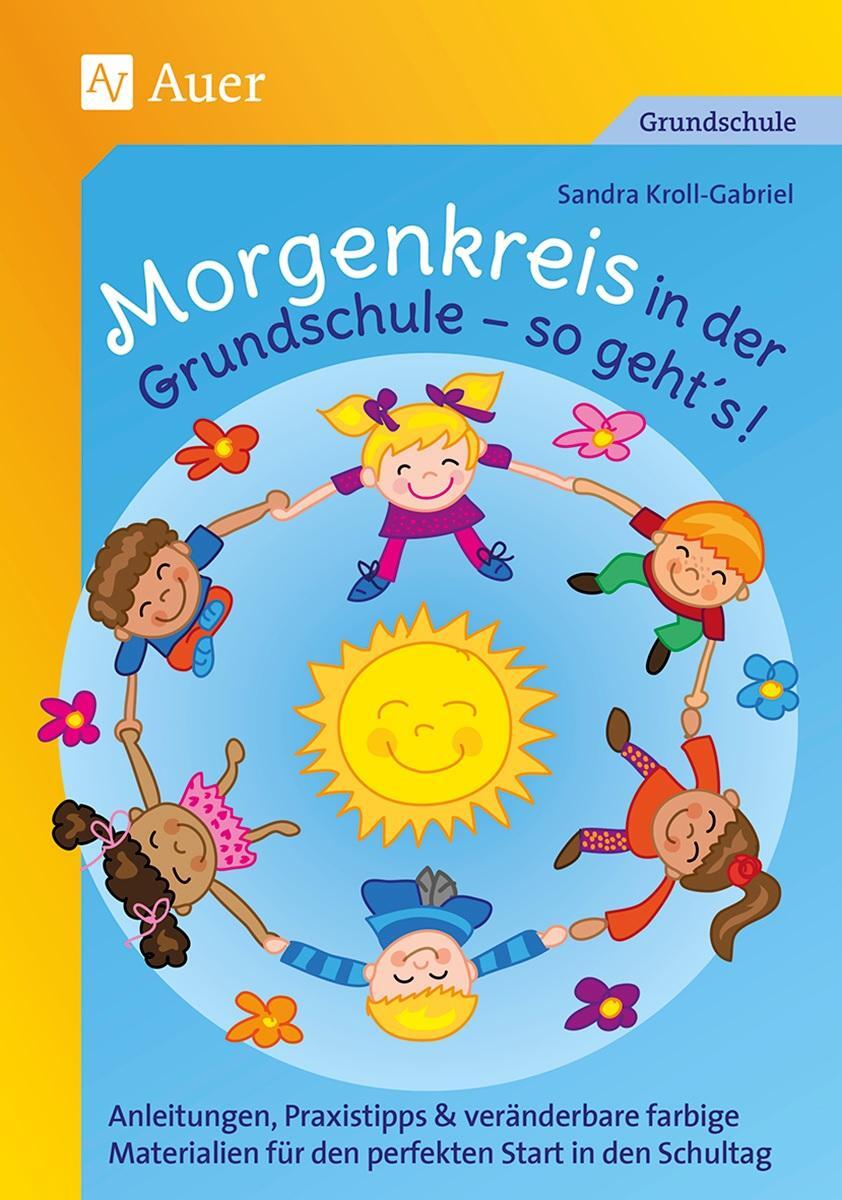 Cover: 9783403082798 | Morgenkreis in der Grundschule - so gehts! | Sandra Kroll-Gabriel