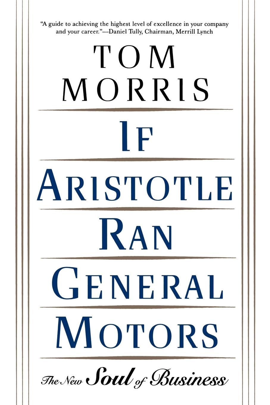 Cover: 9780805052534 | If Aristotle Ran General Motors | The New Soul of Business | Morris