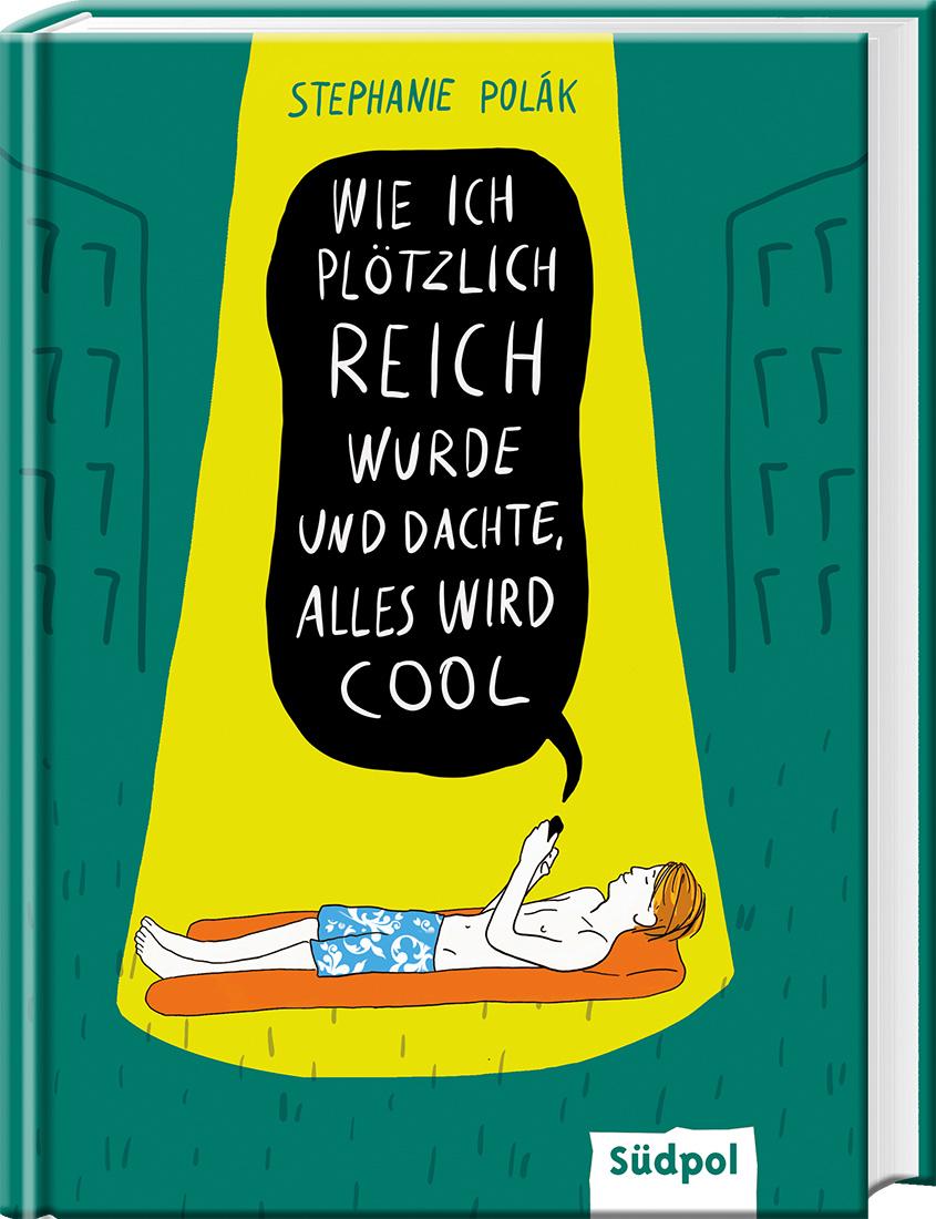 Cover: 9783943086478 | Wie ich plötzlich reich wurde und dachte, alles wird cool | Polák