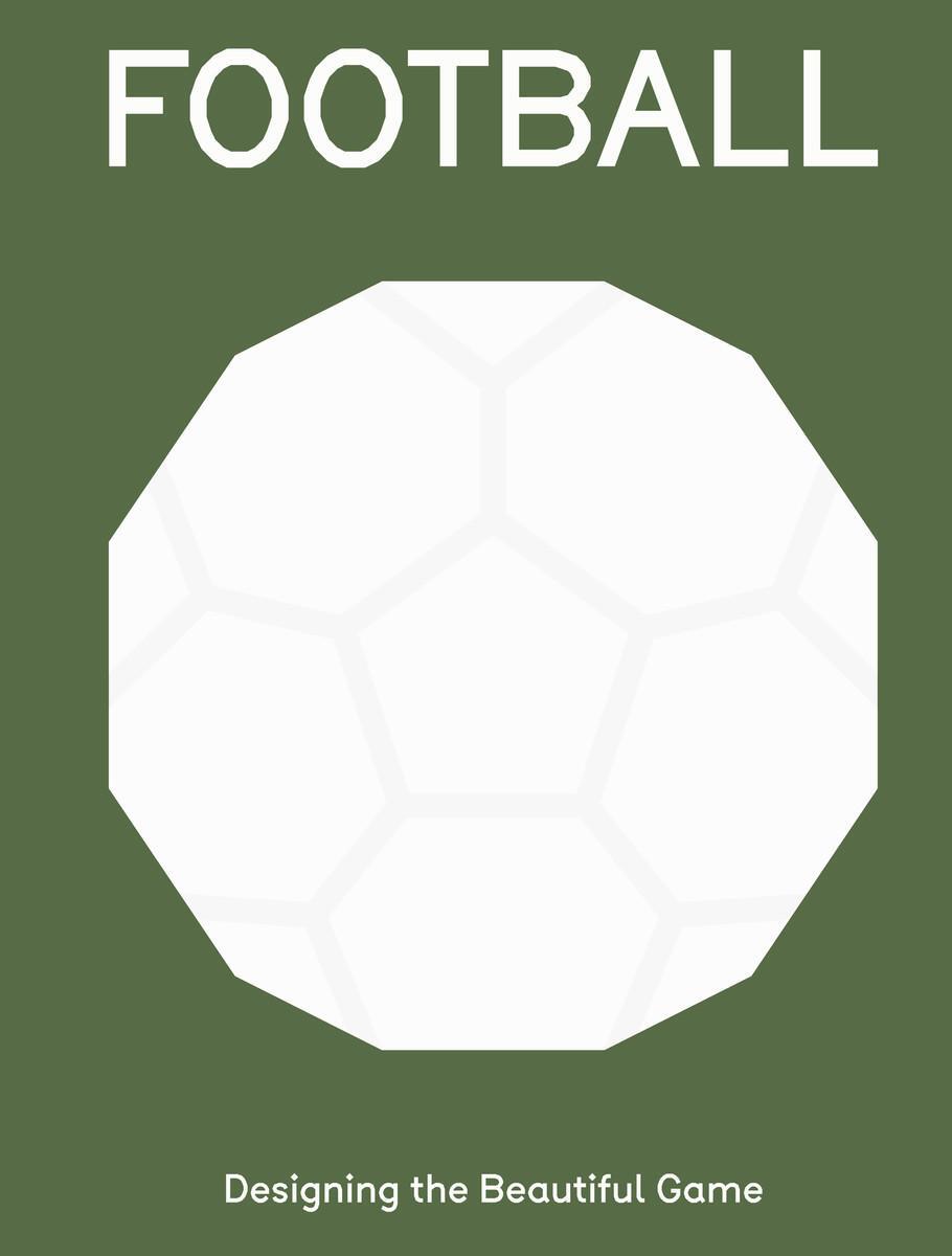 Cover: 9781872005614 | FOOTBALL | Designing the Beautiful Game | Eleanor Watson (u. a.)