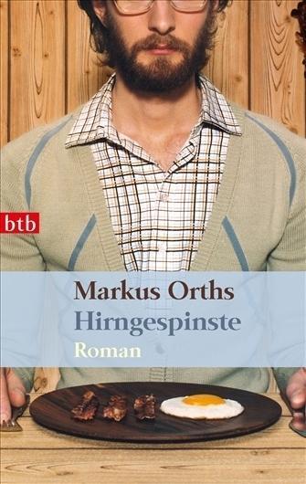 Cover: 9783442741915 | Hirngespinste | Roman | Markus Orths | Taschenbuch | 160 S. | Deutsch