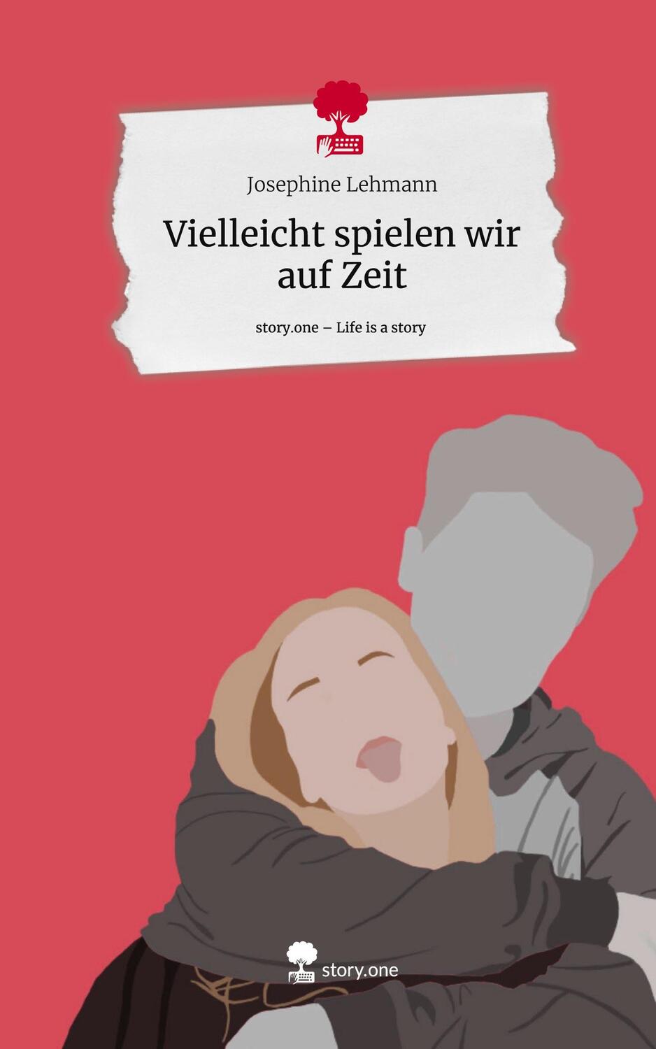 Cover: 9783711509987 | Vielleicht spielen wir auf Zeit. Life is a Story - story.one | Lehmann