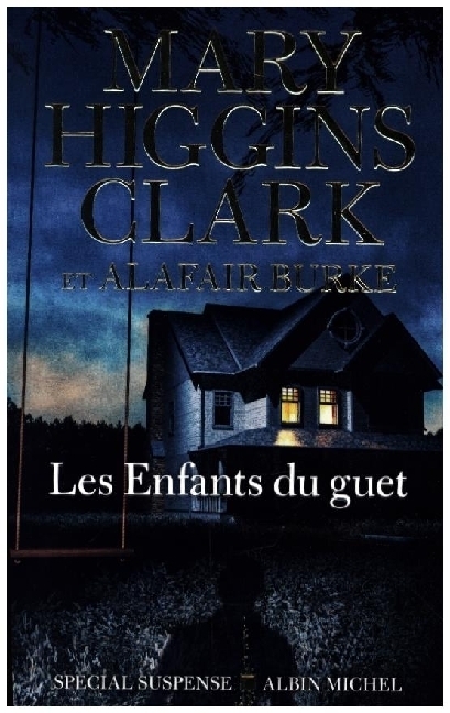 Cover: 9782226475435 | Les Enfants du guet Taschenbuch | Mary Higgins Clark (u. a.) | Buch