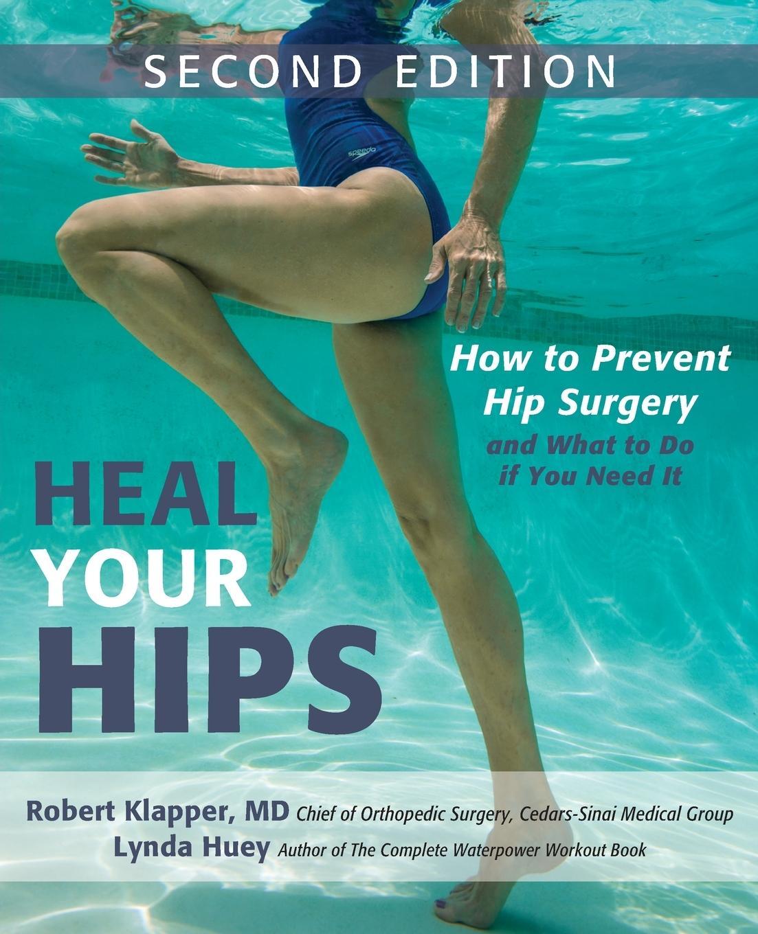 Cover: 9781630267568 | Heal Your Hips, Second Edition | Lynda Huey (u. a.) | Taschenbuch
