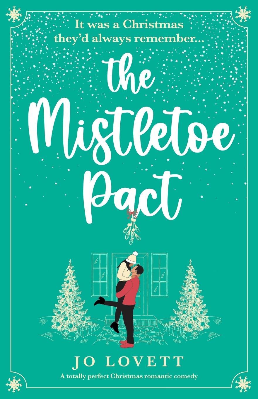 Cover: 9781800197961 | The Mistletoe Pact | A totally perfect Christmas romantic comedy