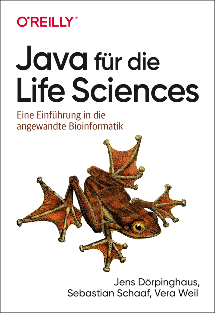 Cover: 9783960091257 | Java für die Life Sciences | Jens Dörpinghaus (u. a.) | Taschenbuch