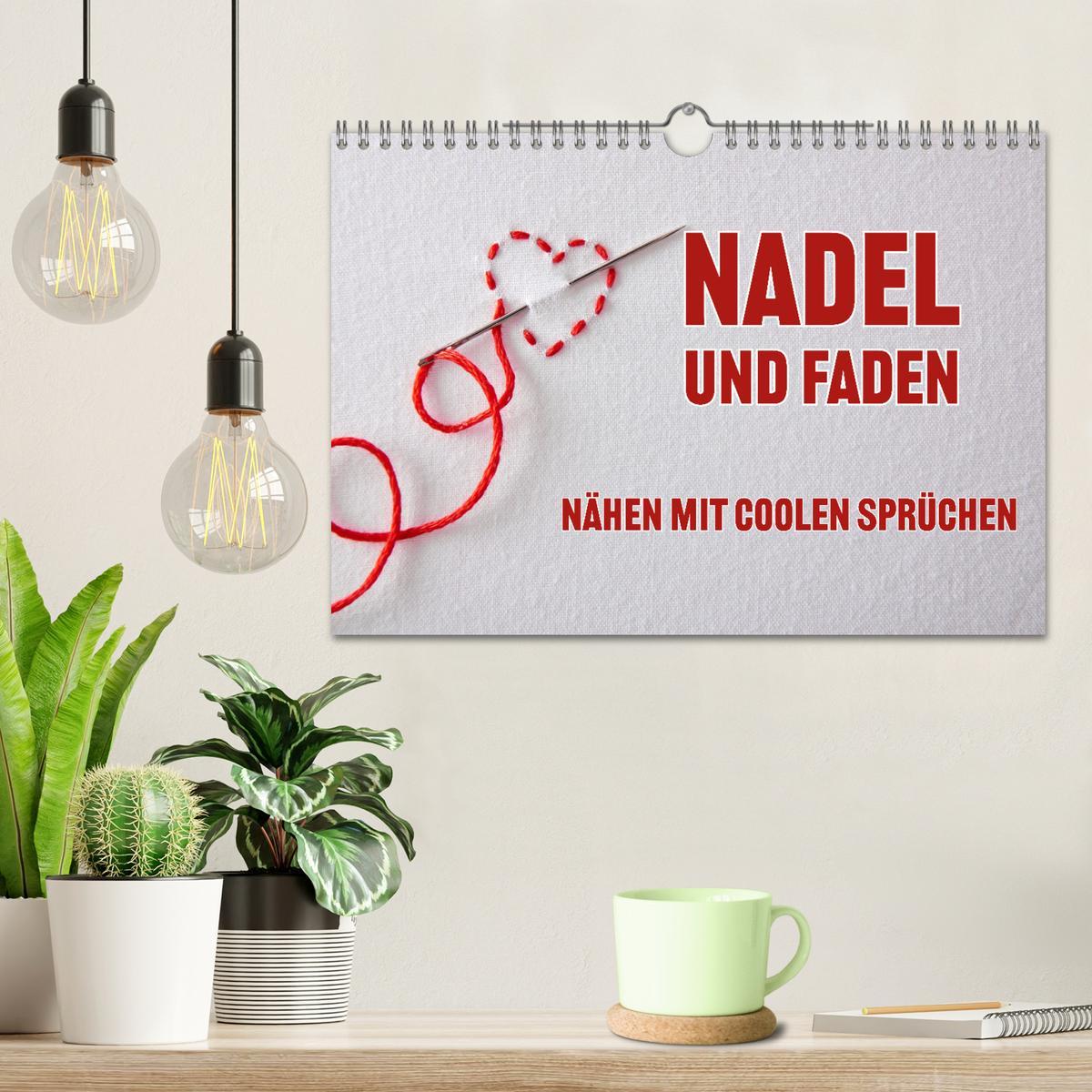 Bild: 9783457148556 | Nadel und Faden - Nähen mit coolen Sprüchen (Wandkalender 2025 DIN...