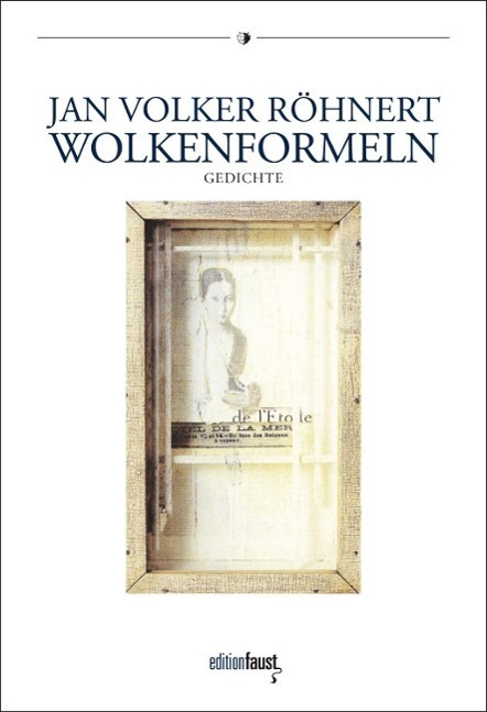 Cover: 9783945400029 | Wolkenformeln | Gedichte | Jan Volker Röhnert | Buch | 144 S. | 2014